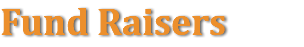 Fund Raisers