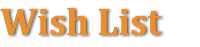 Wish List